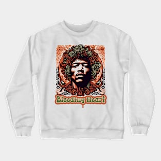 Bleeding Heart, Purple Haze, Are you experienced Crewneck Sweatshirt